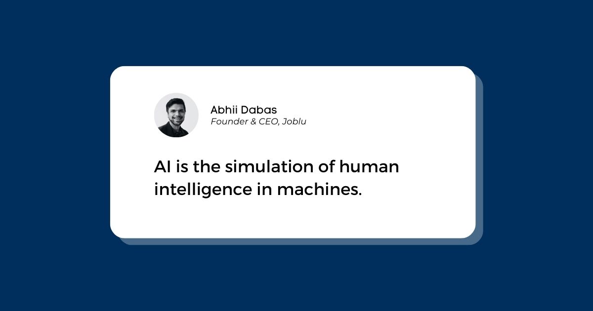 Artificial Intelligence Definition_Abhii Dabas Joclu CEO