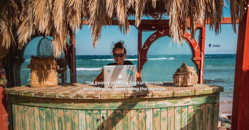 The Reality Behind Being A Digital Nomad