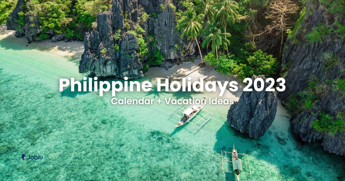 2023 Holidays Philippines: Calendar + Vacation Ideas